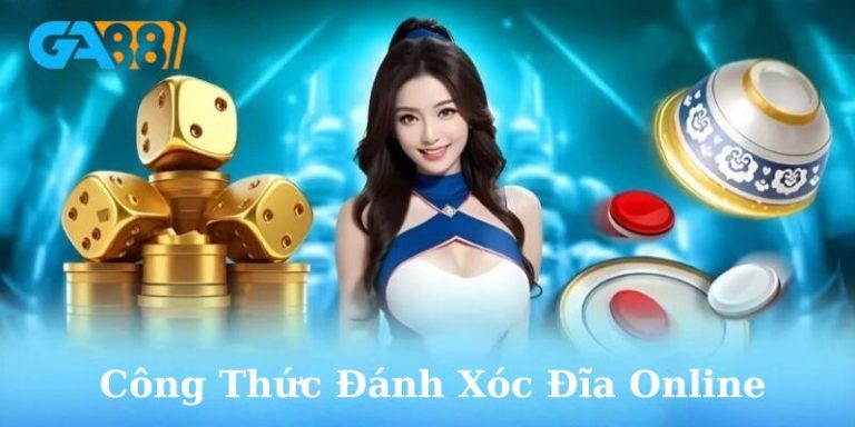 Công thức đánh xóc đĩa online