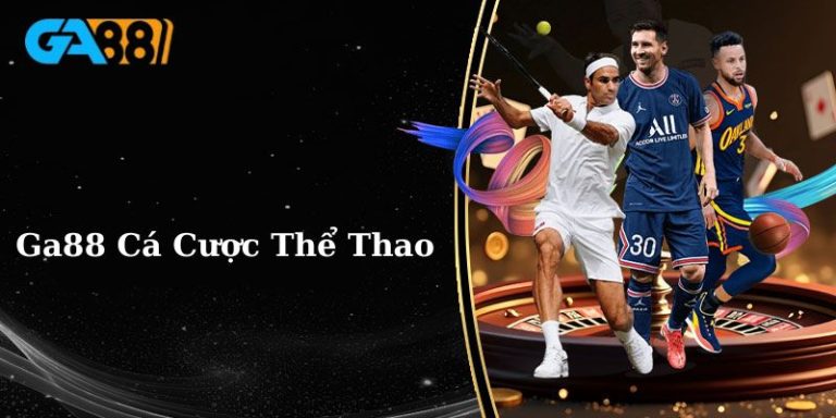 Ga88 cá cược thể thao
