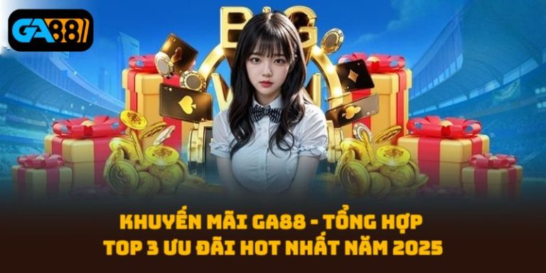 Khuyến mãi GA88