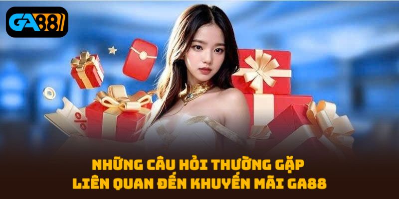Khuyến mãi GA88