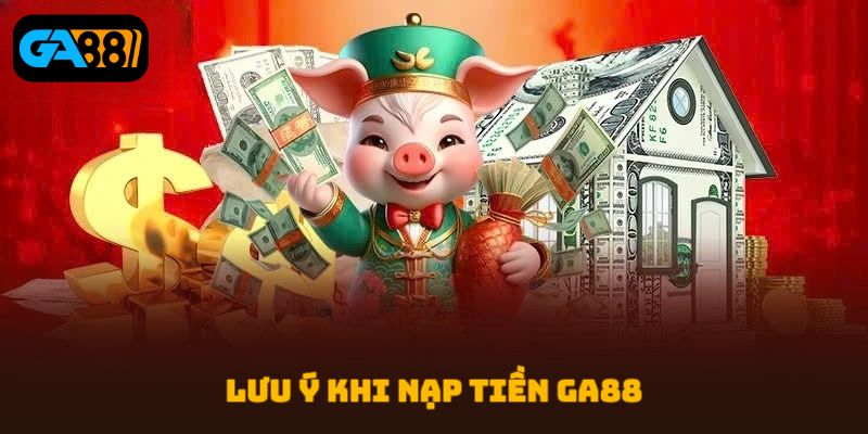 Nạp tiền GA88