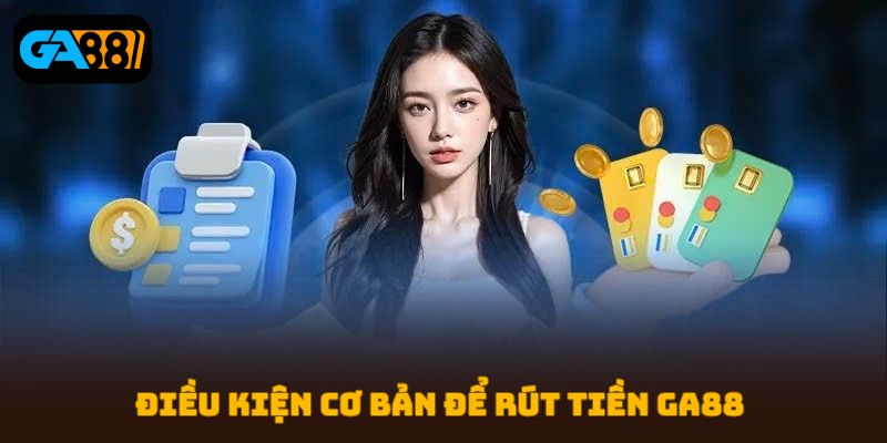 Rút tiền GA88