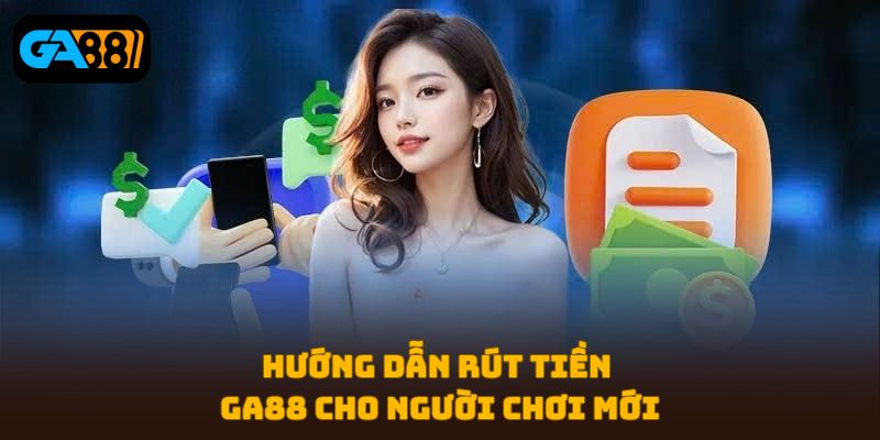 Rút tiền GA88