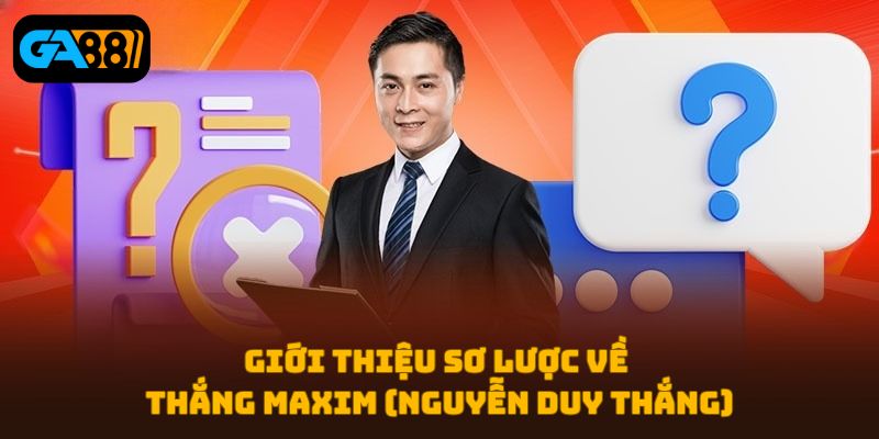 Thắng Maxim (Nguyễn Duy Thắng)