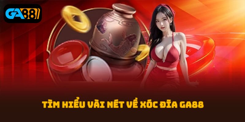 Xóc Đĩa GA88