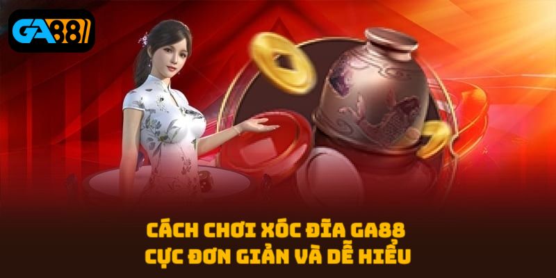 Xóc Đĩa GA88